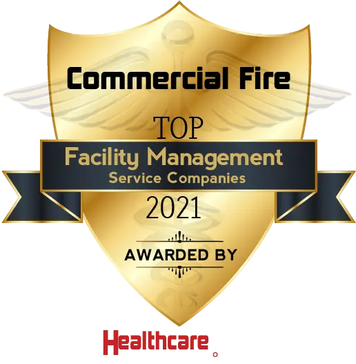 Commercial Fire Top Management Service Companies 2021 Awarded By HealthCare Tech Outlook